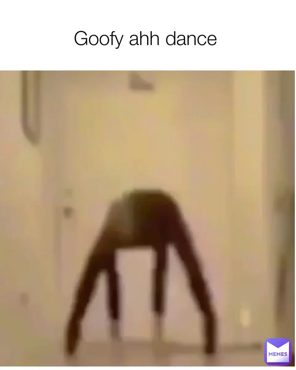 Goofy Ahh meme example