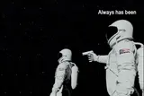Two astronauts, one pointing a gun, 'always has been' format