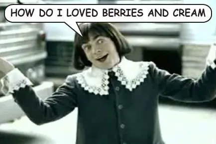 Pale bowl-cut man in a black ruffled-collar coat, arms raised, speech bubble reading "How do I loved berries and cream"