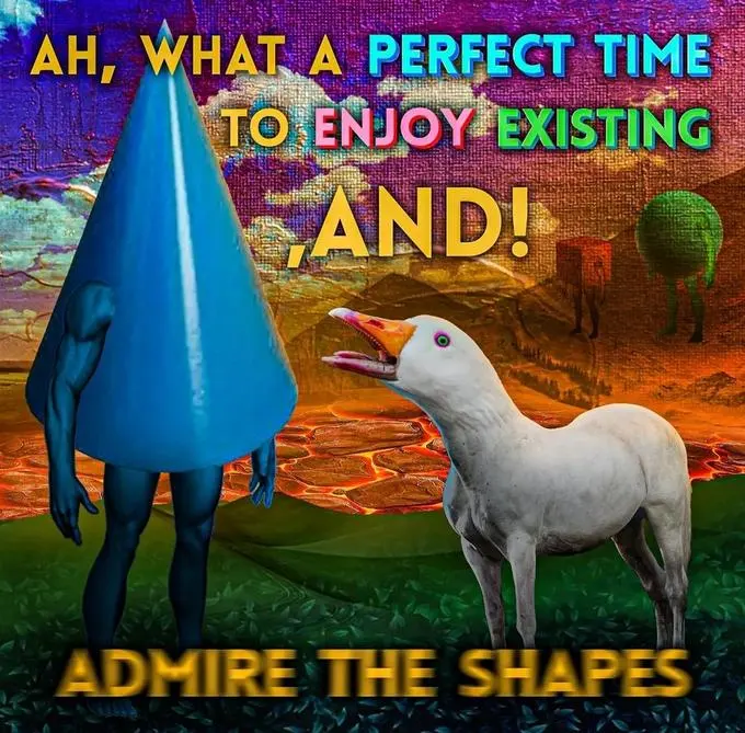 Surreal collage of a blue cone-headed figure and a goose-headed horse on a lava landscape, captioned "ADMIRE THE SHAPES"