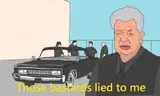 Crude drawing of a grey-haired man in black beside a vintage convertible, yellow caption "Those bastards lied to me"
