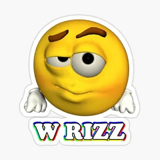 Sticker of a smug 3D yellow emoji face with a raised eyebrow and white gloved hands, captioned "W RIZZ"