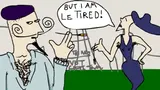A crude cartoon man declaring "BUT I AM LE TIRED!" from the 2003 End of the World Flash cartoon