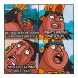 Four-panel cartoon of a burly chief in a feathered headdress reacting with shock, captioned "we have been redrawn in another artstyle"
