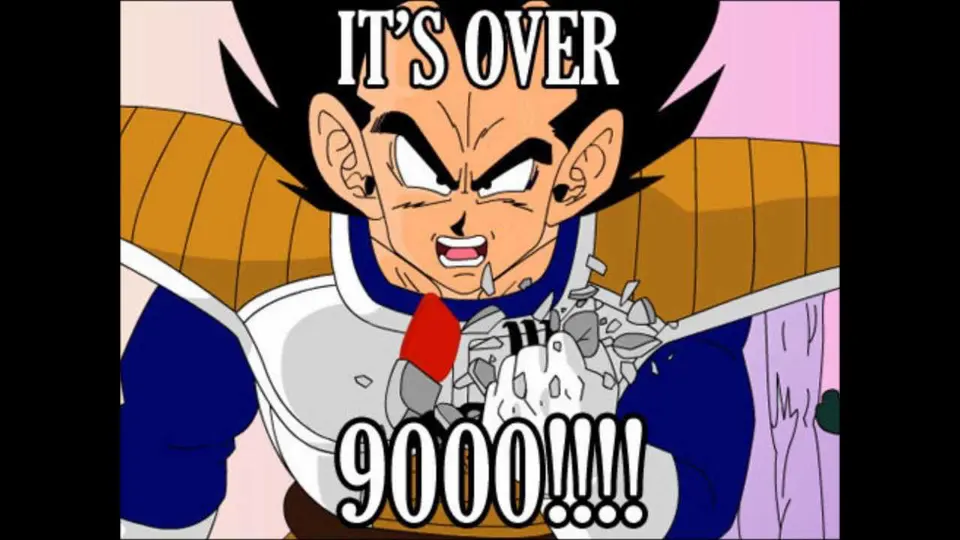 Furious spiky-haired anime warrior in Saiyan armor crushing a scouter, captioned "IT'S OVER" and "9000!!!!"