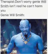 Text post "Therapist: Don't worry genie Will Smith isn't real he can't harm you" above a grinning blue genie still