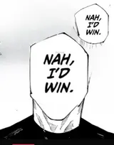 Black-and-white manga panel of a figure whose blanked white face and speech bubble both read "NAH, I'D WIN."