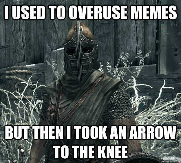 Arrow to the Knee meme