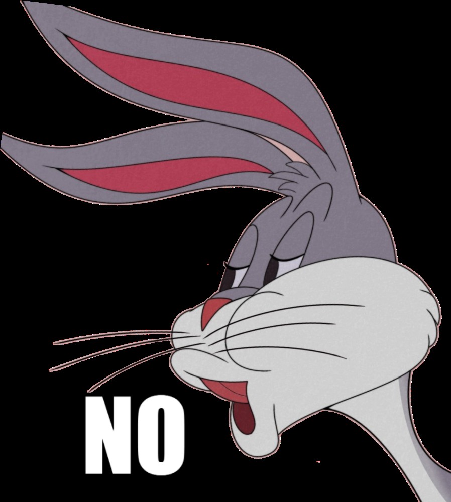 Bugs Bunny's "No" meme