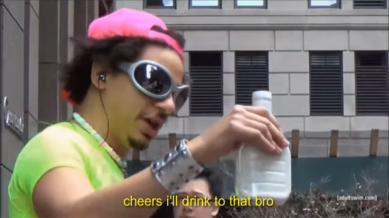 Cheers I'll Drink to That Bro meme