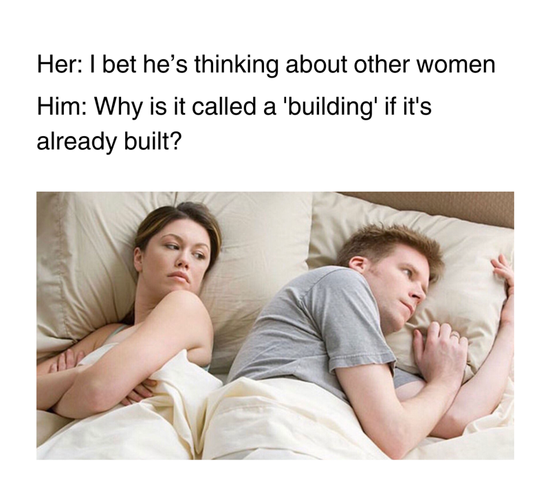 I Bet He's Thinking About Other Women meme