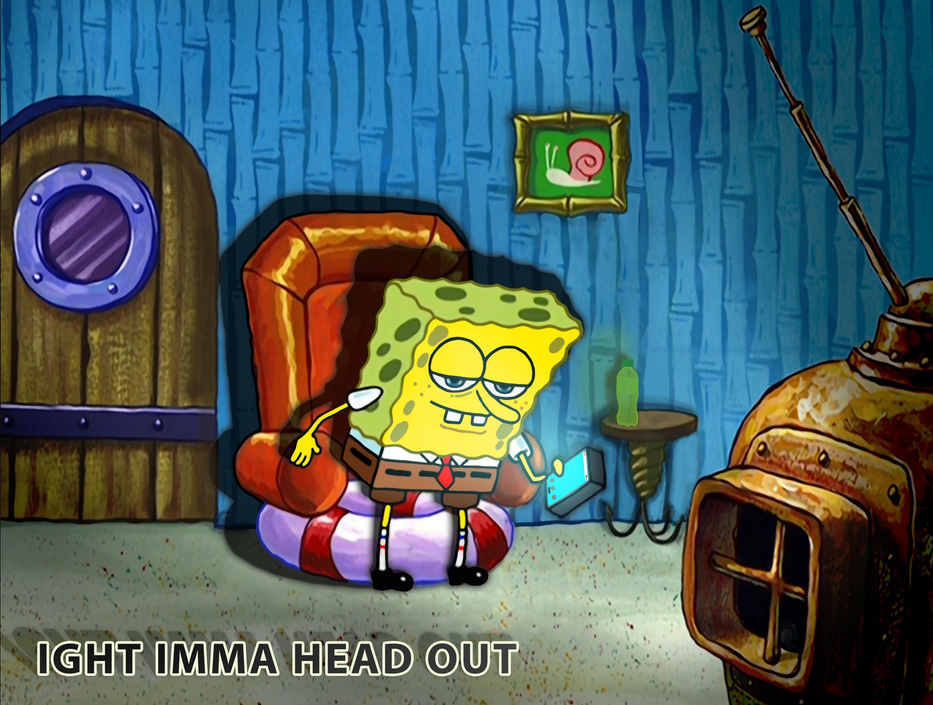 Ight Imma Head Out meme example