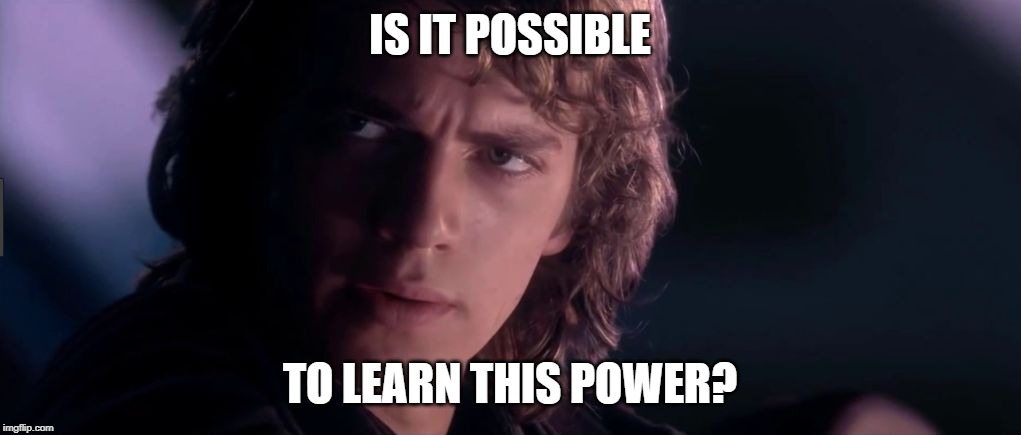 Is It Possible to Learn This Power meme