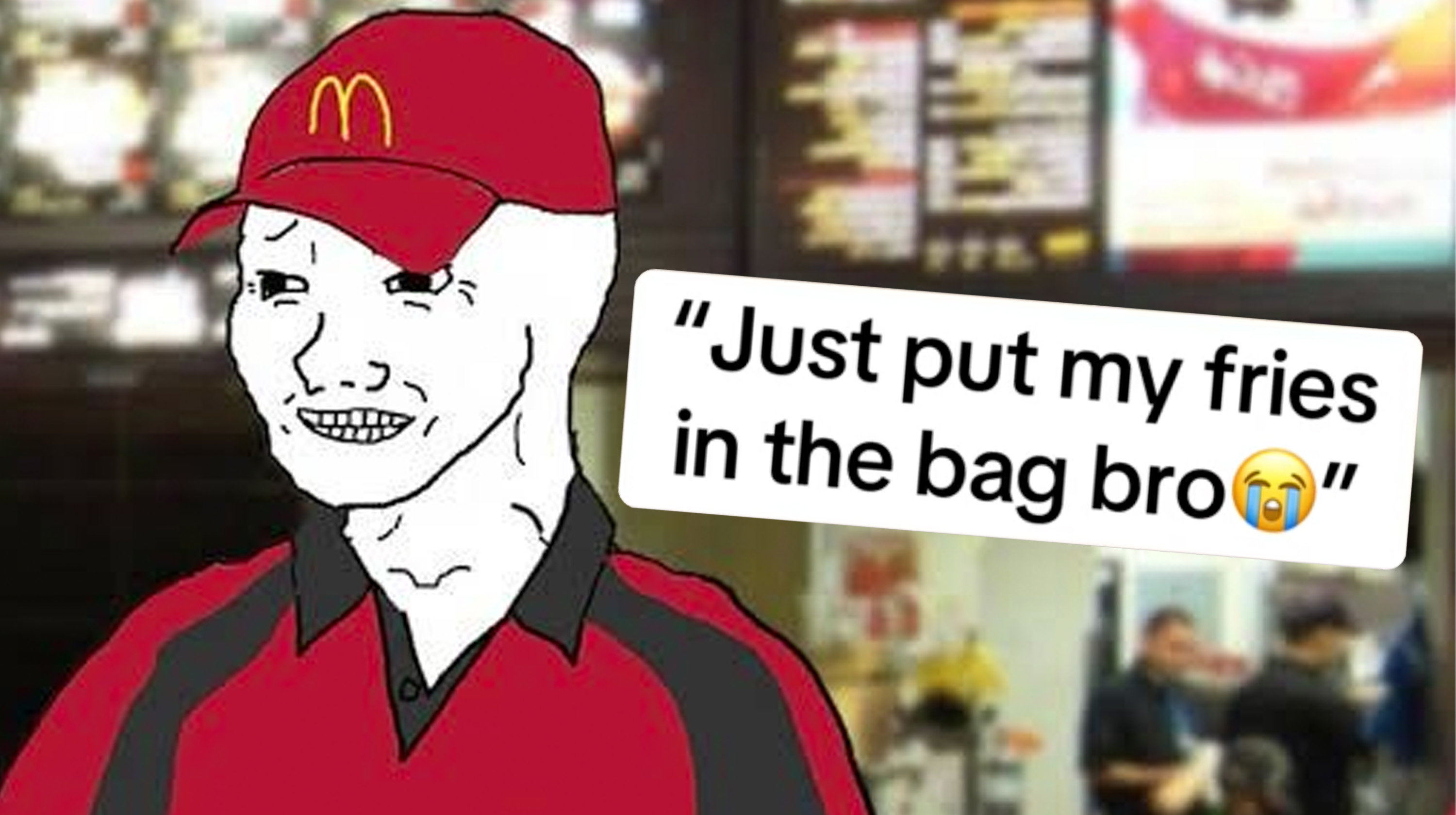 Just Put the Fries in the Bag meme