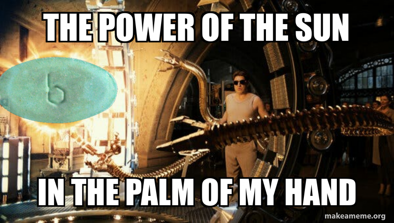 The Power of the Sun, in the Palm of My Hand meme example