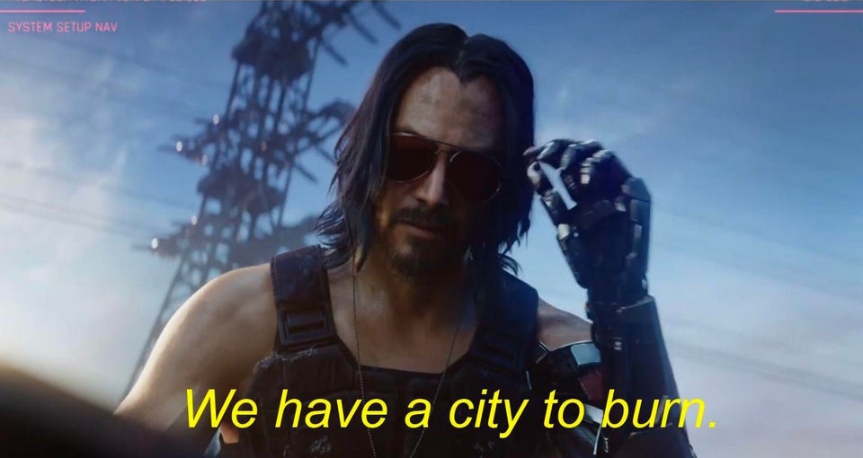 We Have a City to Burn meme