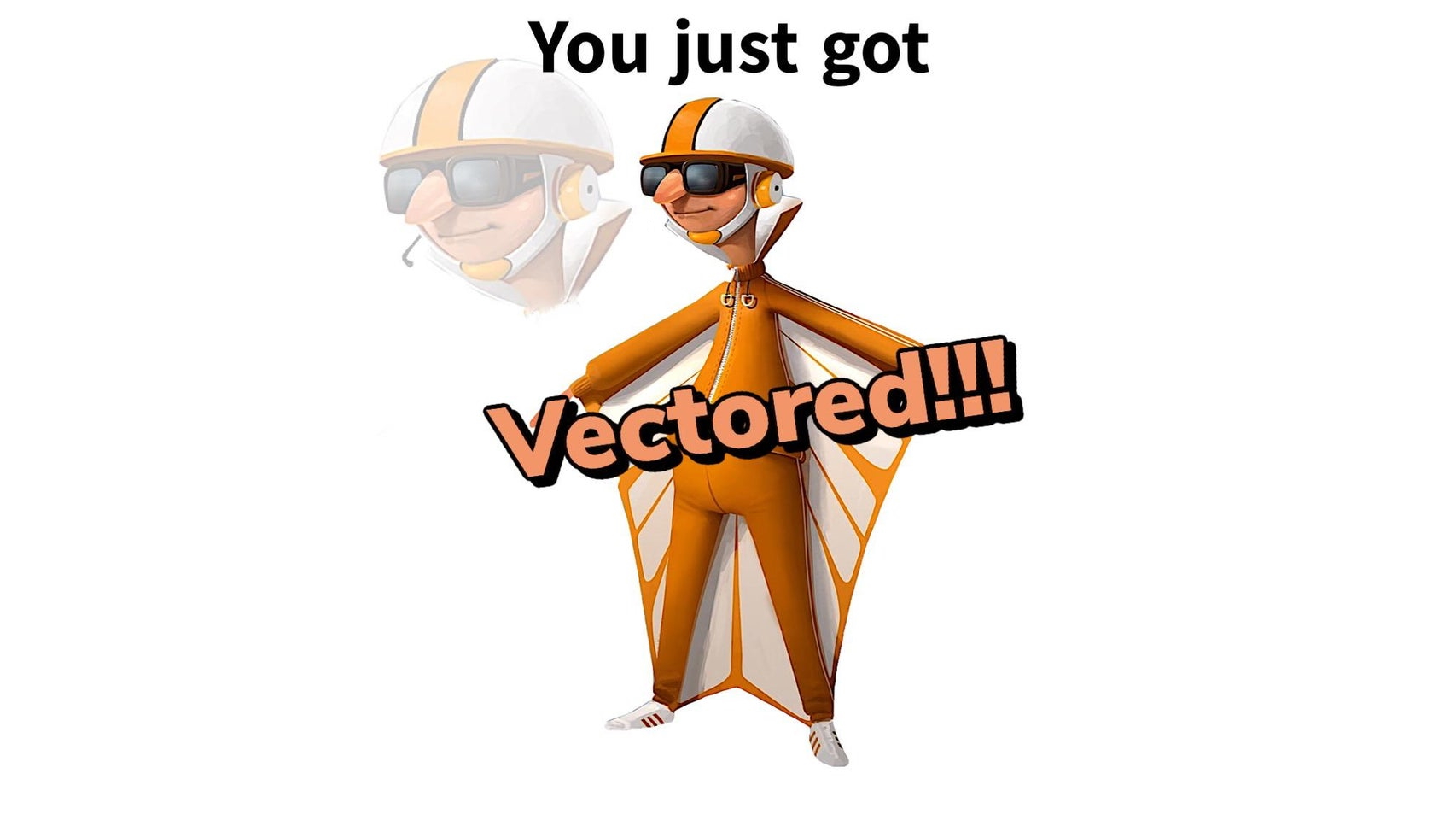 You Just Got Vectored meme